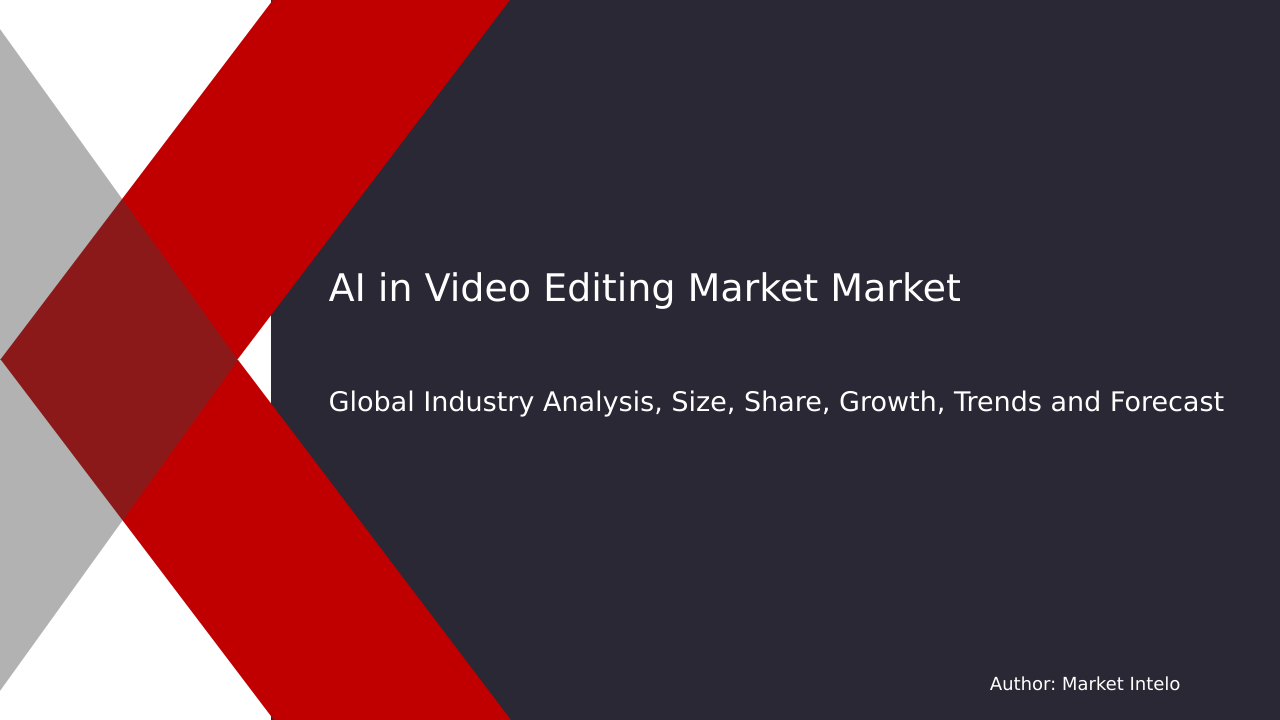 AI in Video Editing Market Research Report 2033